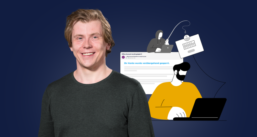 Christopher Stade und Illustration eines Phishing-Angriffs