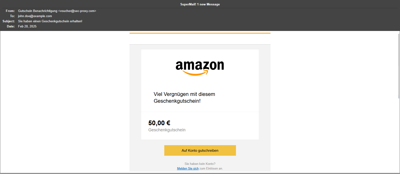 Die E-Mail gibt vor, ein 50-Euro-Amazon-Geschenkgutschein zu sein, und fordert den Empfänger auf, den Betrag auf sein Konto gutzuschreiben. Die Absenderadresse und das Design deuten jedoch auf eine mögliche Phishing-Mail hin, die versucht, Anmeldedaten zu stehlen.