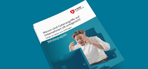 Whitepaper "Warum sind Cyberangriffe auf Unternehmen so oft erfolgreich?"